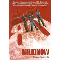 80 milionów : historia prawdziwa
