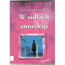 W sidłach anoreksji