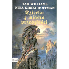 Dziecko z miasta przeszłości 