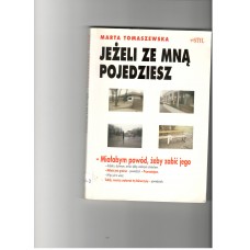 Jeżeli ze mną pojedziesz