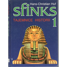 Sfinks : tajemnice historii.. [T.] 1
