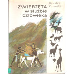 Zwierzęta w służbie człowieka Zwierzęta w służbie człowieka