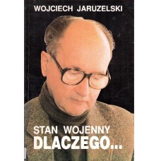 Stan wojenny dlaczego