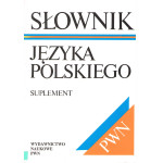 Słownik języka polskiego : suplement