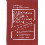 Najnowsza historia polityczna Polski : okres 1939-1945.. [T.] 1