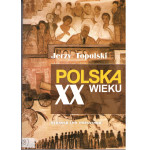 Polska XX wieku : 1914-2000