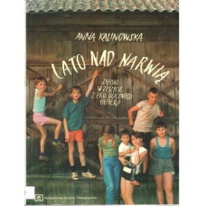 Lato nad Narwią : zapiski w zeszycie z ekologicznego papieru