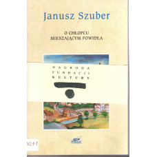 O chłopcu mieszającym powidła : wiersze wybrane 1968-1997