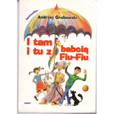 I tam i tu z babcią Fiu-Fiu
