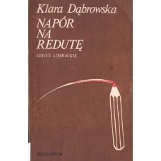 Napór na Redutę : szkice literackie