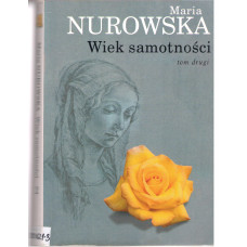 Wiek samotności. T. 2