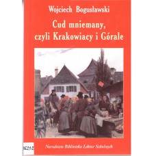 Cud mniemany czyli Krakowiacy i Górale