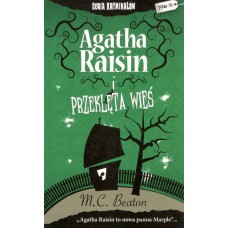 Agatha Raisin i przeklęta wieś