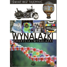 Wynalazki : odkrycia i wynalazki