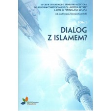 50. lecie Deklaracji o stosunku Kościoła do religii niechrześcijańskich "Nostra aetate" a myśl M. Fethullaha Gülena. T. 1, Dialog z islamem?