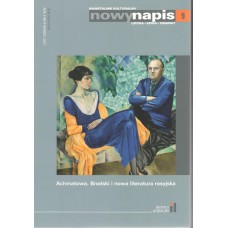 Achmatowa, Brodski i nowa literatura rosyjska. Kwartalnik kulturalny Nowy Napis. Liryka, epika, dramat, nr 9