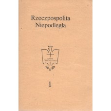 Rzeczpospolita niepodległa. 1