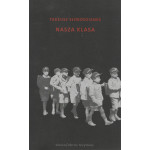 Nasza klasa : historia w XIV lekcjach