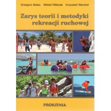 Zarys teorii i metodyki rekreacji ruchowej