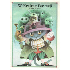 W Krainie Fantazji : wybór wierszy