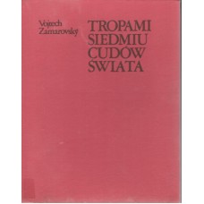 Tropami siedmiu cudów świata