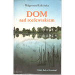 Dom nad rozlewiskiem