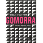 Gomorra : podróż po imperium kamorry Gomorra : podróż po imperium kamorry