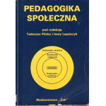 Pedagogika społeczna : człowiek w zmieniającym się świecie Pedagogika społeczna : człowiek w zmieniającym się świecie