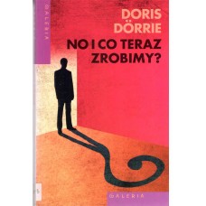 No i co teraz zrobimy?