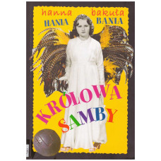 Hania Bania : królowa Samby