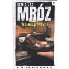 W cieniu prawa. Cz. 1