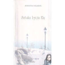 Sztuka bycia Elą Sztuka bycia Elą