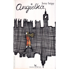  Angielka : legenda rodzinna w trzech spotkaniach