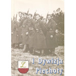 1 Dywizja Piechoty w dziejach oręża polskiego 