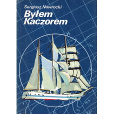 Byłem Kaczorem