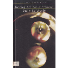 Cud w Esfahanie Cud w Esfahanie