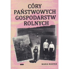 Córy Państwowych Gospodarstw Rolnych Córy Państwowych Gospodarstw Rolnych