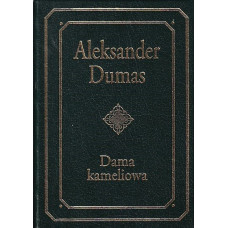 Dama kameliowa : dramat w pięciu aktach
