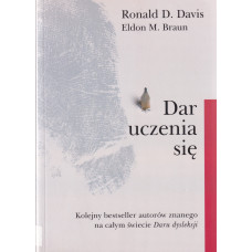 Dar uczenia się : sprawdzona nowa metoda korekcji ADD, problemów z matematyką i pisaniem odręcznym