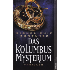 Das Kolumbus Mysterium : Thriller