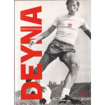 Deyna, Legia i tamte czasy Deyna, Legia i tamte czasy