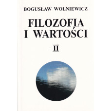 Filozofia i wartości. Cz. 2