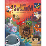 Gang Swojaków : o tym, że przyjaźń ma moc