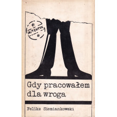 Gdy pracowałem dla wroga