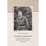 Generał ze Skolwina - Ludwik Mieczysław Boruta-Spiechowicz (1894-1985)
