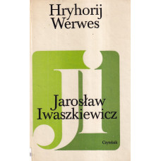 Jarosław Iwaszkiewicz : szkic krytyczno-literacki