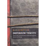 Imperium tekstu : prawo jako postulowanie i urzeczywistnianie świata możliwego Imperium tekstu : prawo jako postulowanie i urzeczywistnianie świata możliwego