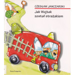 Jak Wojtek został strażakiem