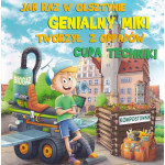 Jak raz w Olsztynie genialny Miki tworzył z odpadów cuda techniki Jak raz w Olsztynie genialny Miki tworzył z odpadów cuda techniki