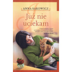 Już nie uciekam